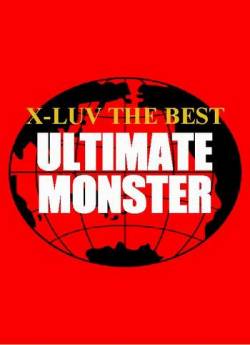 X-Luv : Ultimate Monster